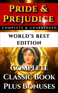 Pride and Prejudice - World's Best Edition (eBook, ePUB) - Austen, Jane; Edward Austen-Leigh, James; Austen-Leigh, William; Austen-Leigh, Richard Arthur