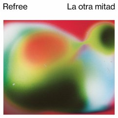 La Otra Mitad - Refree