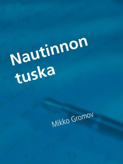 Nautinnon tuska (eBook, ePUB)