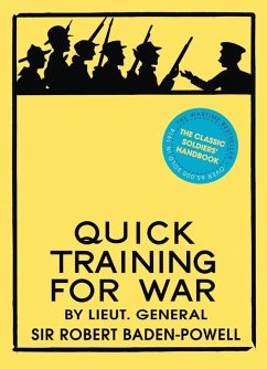Quick Training for War (eBook, ePUB) - Baden-Powell, Robert; Robson, Martin