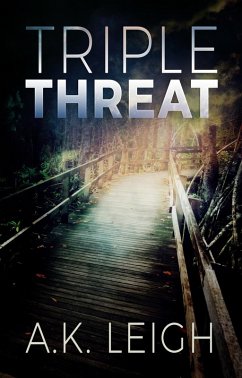 Triple Threat (eBook, ePUB) - Leigh, Ak