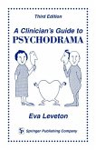 A Clinician's Guide to Psychodrama (eBook, ePUB)