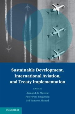 Sustainable Development, International Aviation, and Treaty Implementation (eBook, ePUB)