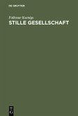 Stille Gesellschaft (eBook, PDF)
