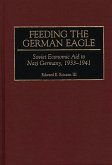 Feeding the German Eagle (eBook, PDF)
