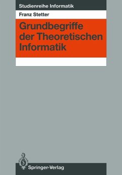 Grundbegriffe der Theoretischen Informatik (eBook, PDF) - Stetter, Franz