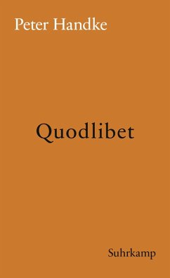 Quodlibet (eBook, ePUB) - Handke, Peter