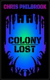 Colony Lost (The Ghara Chronicles, #1) (eBook, ePUB)
