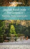 English Polish Bible - The Gospels II - Matthew, Mark, Luke and John (eBook, ePUB)