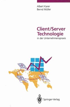 Client/Server-Technologie in der Unternehmenspraxis (eBook, PDF) - Karer, Albert; Müller, Bernd