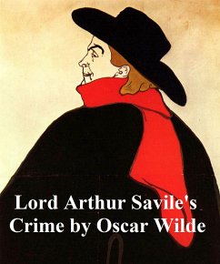 Lord Arthur Savile's Crime (eBook, ePUB) - Wilde, Oscar