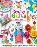 Crafty Gifts (eBook, ePUB) Crafty Gifts (eBook, ePUB)
