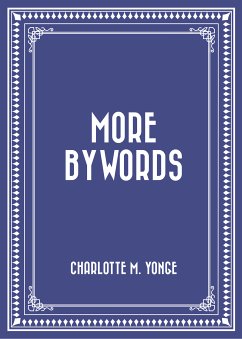 More Bywords (eBook, ePUB) - M. Yonge, Charlotte