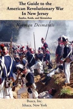The Guide to the American Revolutionary War in New Jersey (eBook, ePUB) - Desmarais, Norman