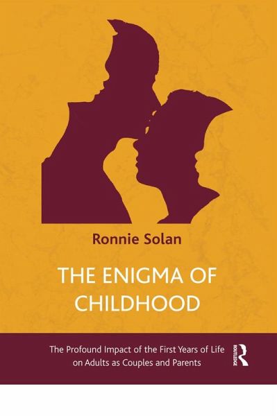 The Enigma of Childhood (eBook, PDF) The Enigma of Childhood (eBook, PDF)