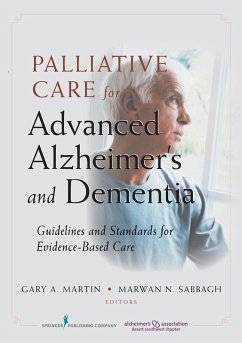 Palliative Care for Advanced Alzheimer's and Dementia (eBook, ePUB)