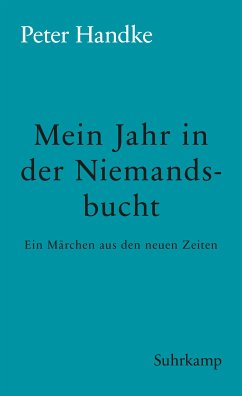 Mein Jahr in der Niemandsbucht (eBook, ePUB) - Handke, Peter