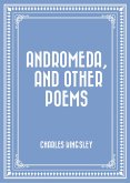 Andromeda, and Other Poems (eBook, ePUB)