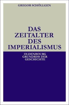 Das Zeitalter des Imperialismus (eBook, PDF) - Schöllgen, Gregor