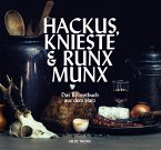 HACKUS KNIESTE & RUNX MUNX