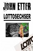 JOHN ETTER - Lottosechser