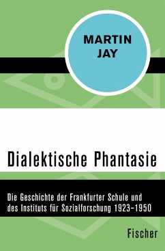 Dialektische Phantasie - Jay, Martin
