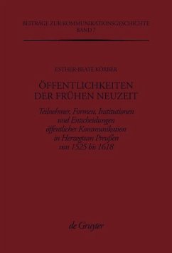 Öffentlichkeiten der Frühen Neuzeit (eBook, PDF) - Körber, Esther-Beate