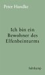 Ich bin ein Bewohner des Elfenbeinturms... - Bild 1