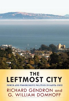 The Leftmost City (eBook, ePUB) - Gendron, Richard; Domhoff, G. William