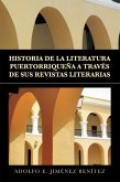Historia De La Literatura Puertorriqueña a Través De Sus Revistas Literarias (eBook, ePUB)