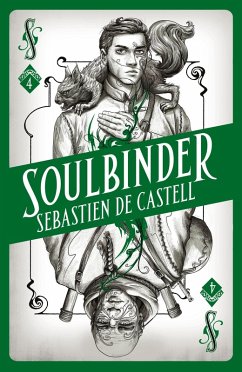 Spellslinger 4: Soulbinder (eBook, ePUB) - de Castell, Sebastien