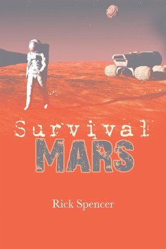 Survival Mars (eBook, ePUB) - Spencer, Rick