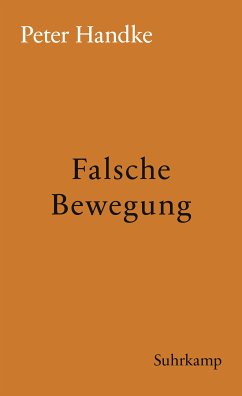 Falsche Bewegung (eBook, ePUB) - Handke, Peter