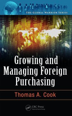 Growing and Managing Foreign Purchasing (eBook, ePUB) - Cook, Thomas A.