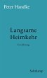 Langsame Heimkehr (eBook, ePUB) - Bild 1
