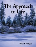 The Approach to Life (eBook, ePUB)