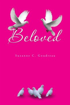 Beloved (eBook, ePUB) - Goudreau, Suzanne C.