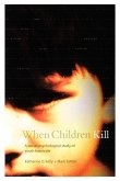 When Children Kill (eBook, PDF)