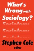 What's Wrong with Sociology? (eBook, ePUB)