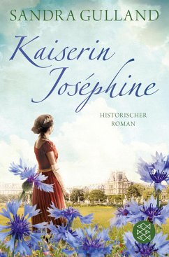 Kaiserin Joséphine / Joséphine Bd.3 - Gulland, Sandra