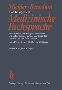 Einführung in die Medizinische Fachsprache (eBook, PDF) - Michler, M.; Benedum, J.