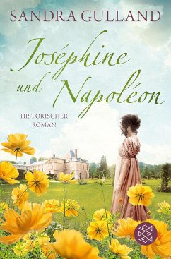 Joséphine und Napoléon / Joséphine Bd.2 - Gulland, Sandra