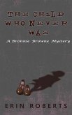 The Child Who Never Was (eBook, ePUB)