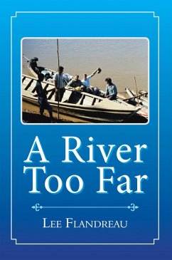 A River Too Far (eBook, ePUB) - Flandreau, Lee