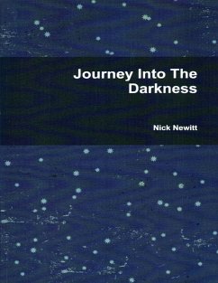 Journey Into the Darkness (eBook, ePUB) - Newitt, Nick