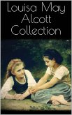 Louisa May Alcott Collection (eBook, ePUB) Louisa May Alcott Collection (eBook, ePUB)