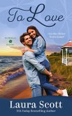 To Love (The McNallys, #1) (eBook, ePUB) To Love (The McNallys, #1) (eBook, ePUB)