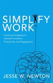 Simplify Work (eBook, ePUB) Simplify Work (eBook, ePUB)