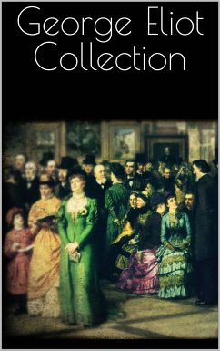 George Eliot Collection (eBook, ePUB)