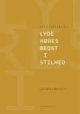 Lyde høres bedst i stilhed (eBook, ePUB)